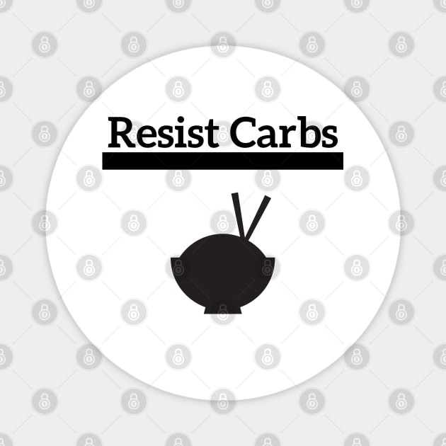 Resist Carbs Magnet by befine01